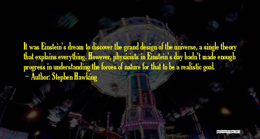 Grand Day Out Quotes By Stephen Hawking