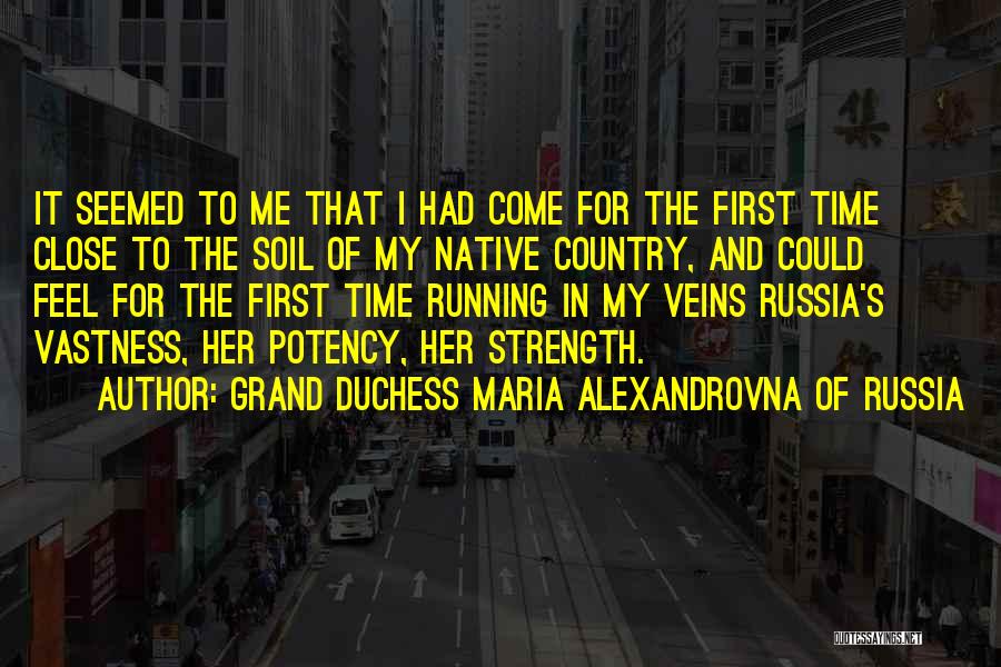 Grand Duchess Maria Alexandrovna Of Russia Quotes 1240658