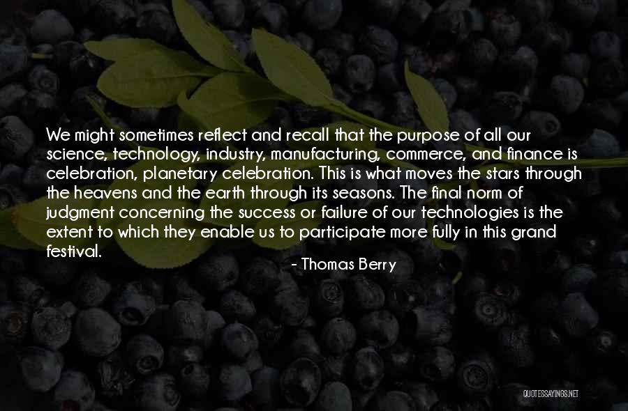 Grand Final Quotes By Thomas Berry