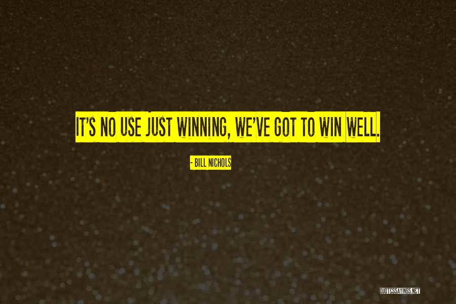 Grand Insignificance Quotes By Bill Nichols Grand Insignificance Quotes By Bill Nichols