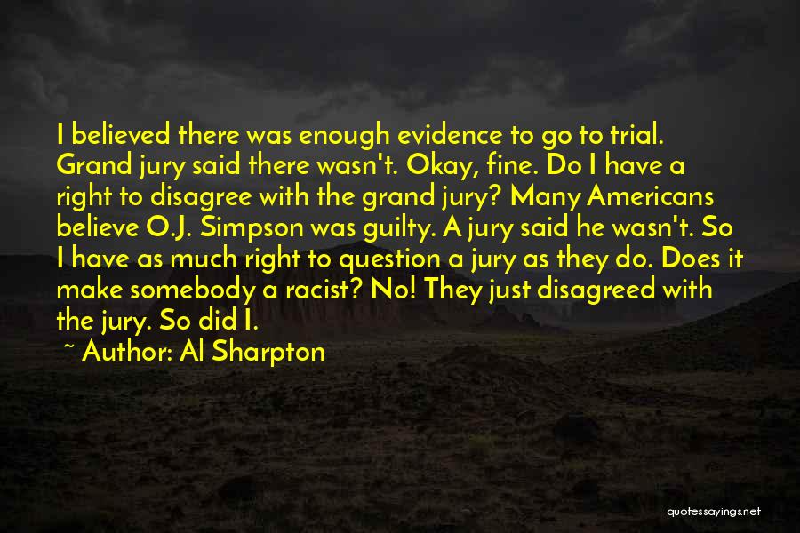 Grand Jury Quotes By Al Sharpton