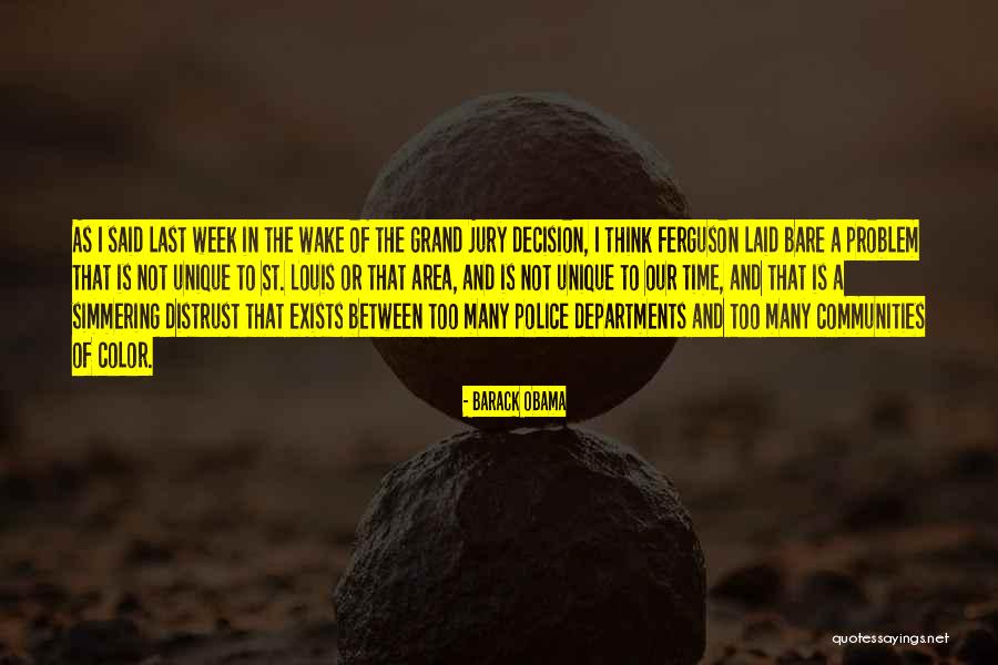 Grand Jury Quotes By Barack Obama Grand Jury Quotes By Barack Obama