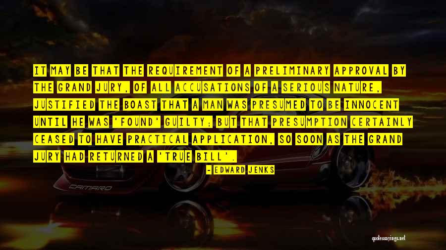 Grand Jury Quotes By Edward Jenks Grand Jury Quotes By Edward Jenks
