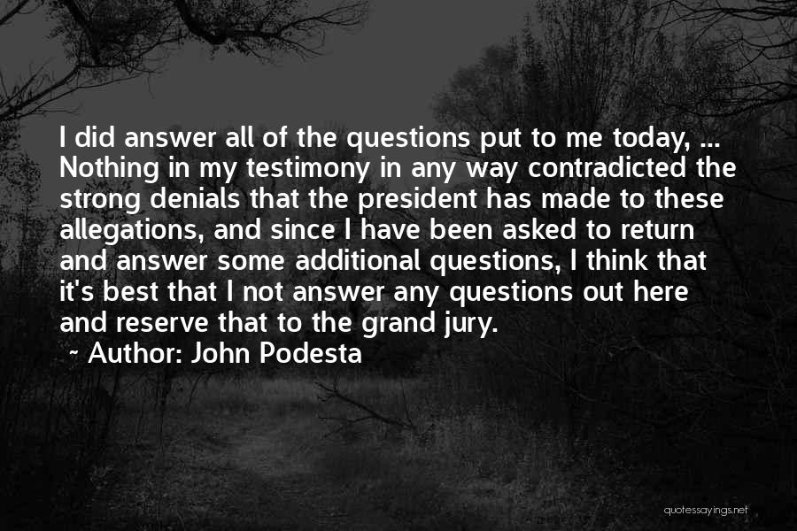 Grand Jury Quotes By John Podesta