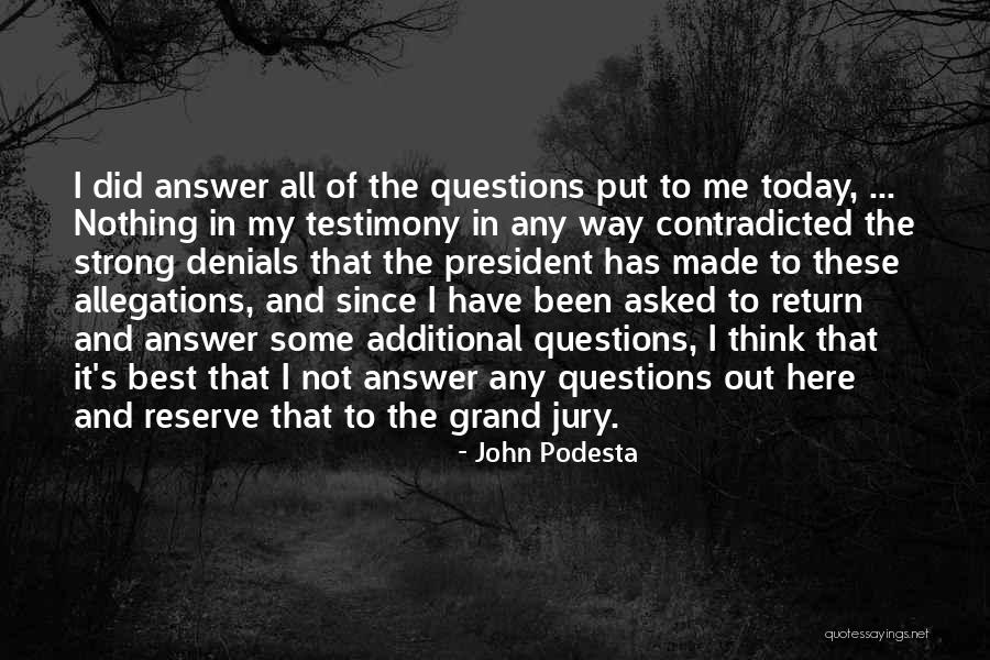 Grand Jury Quotes By John Podesta Grand Jury Quotes By John Podesta