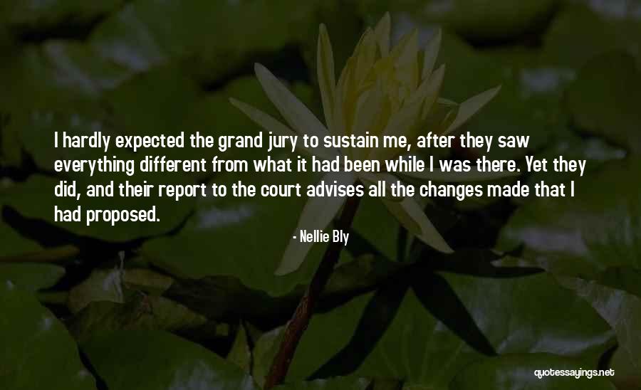 Grand Jury Quotes By Nellie Bly