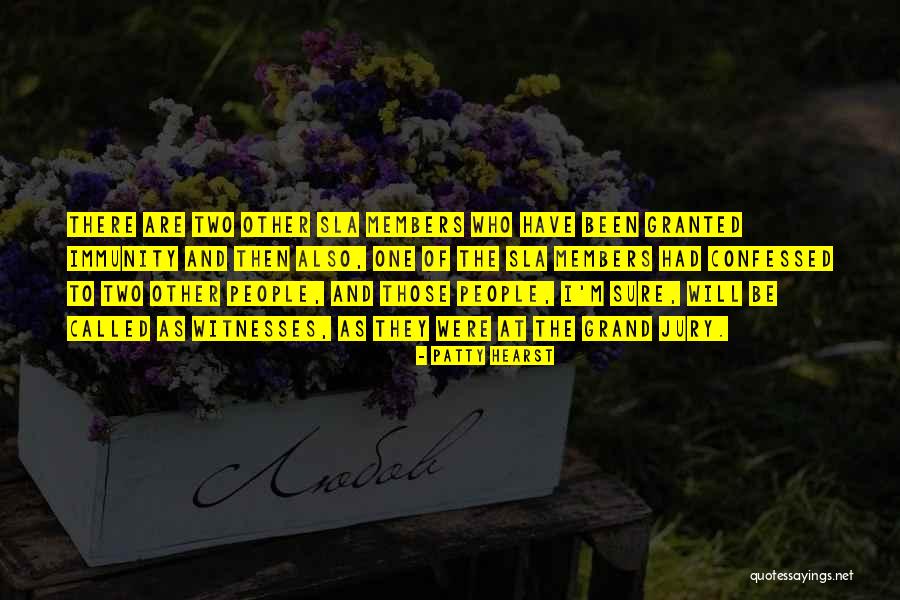 Grand Jury Quotes By Patty Hearst Grand Jury Quotes By Patty Hearst