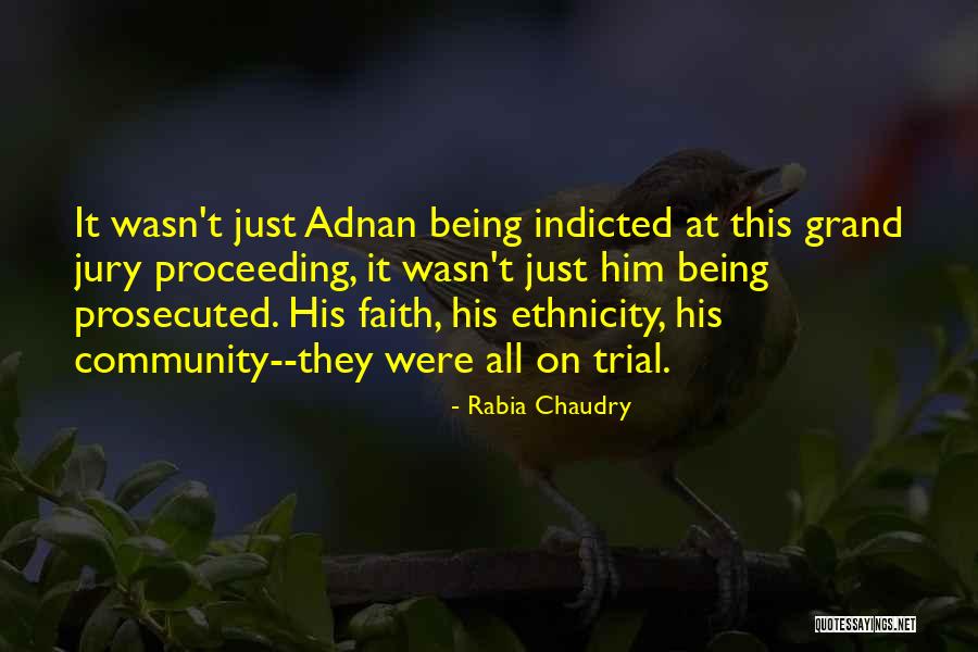 Grand Jury Quotes By Rabia Chaudry Grand Jury Quotes By Rabia Chaudry