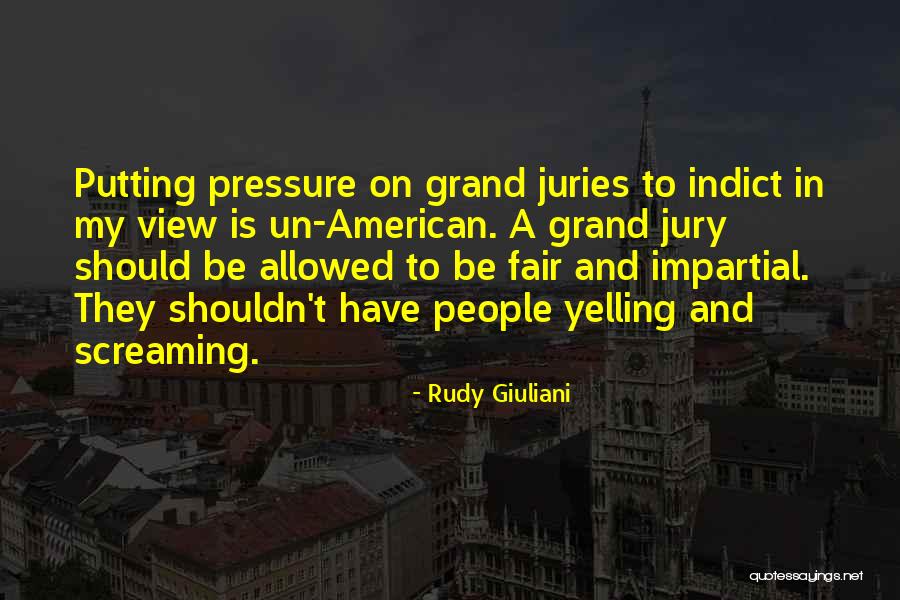 Grand Jury Quotes By Rudy Giuliani