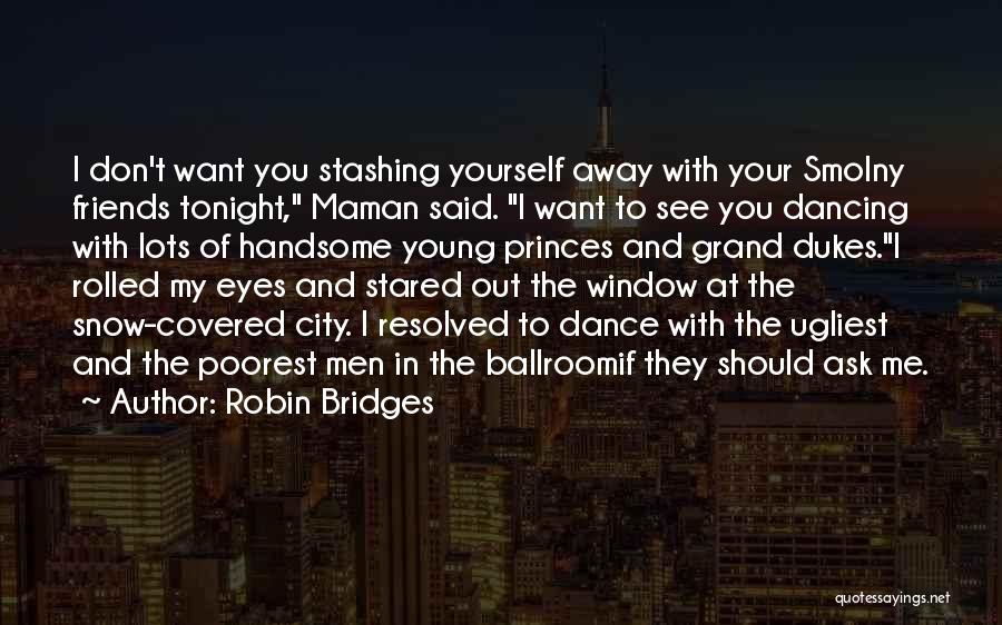 Grand Maman Quotes By Robin Bridges