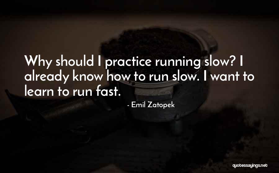 Grand Mere Inn Quotes By Emil Zatopek Grand Mere Inn Quotes By Emil Zatopek