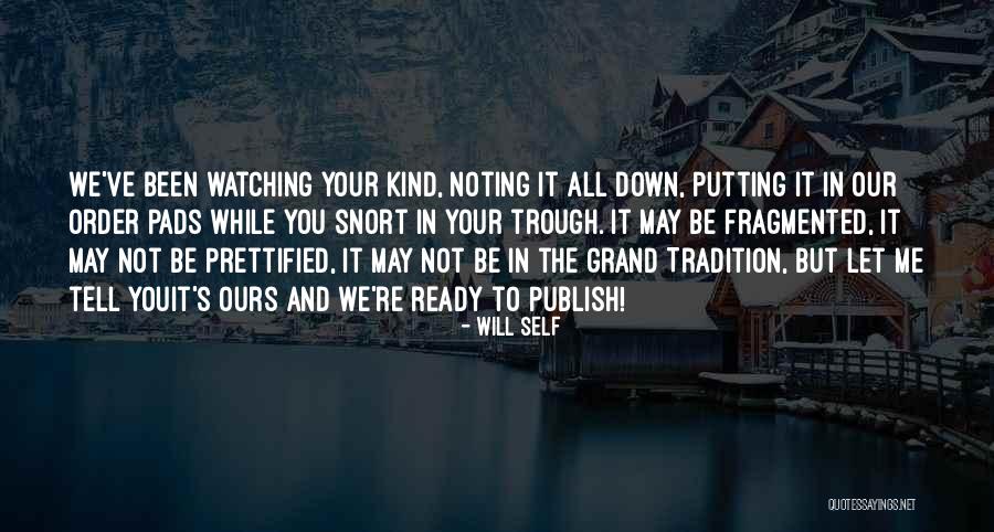 Grand Order Quotes By Will Self Grand Order Quotes By Will Self