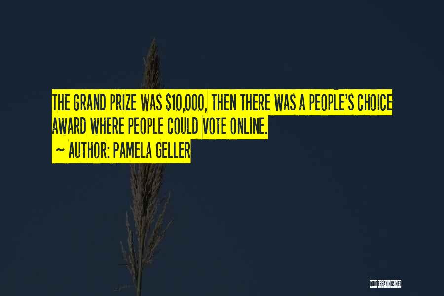 Grand Prize Quotes By Pamela Geller