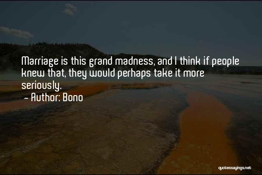 Grand Quotes By Bono