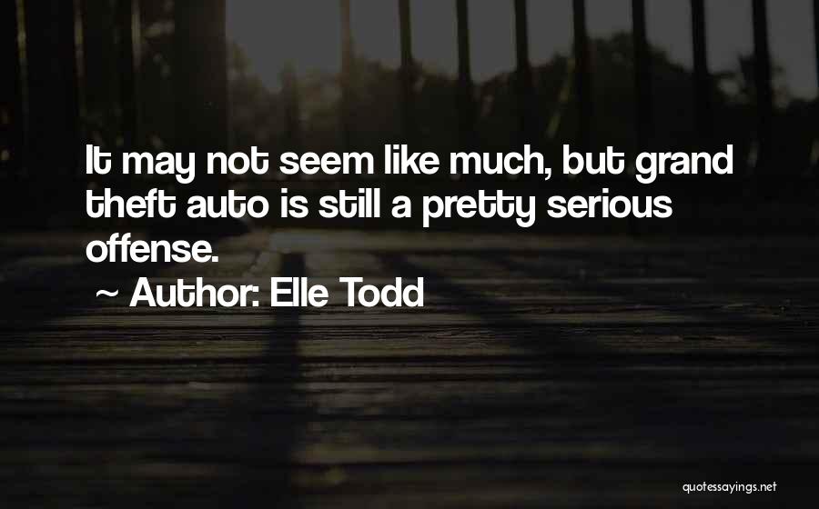 Grand Quotes By Elle Todd