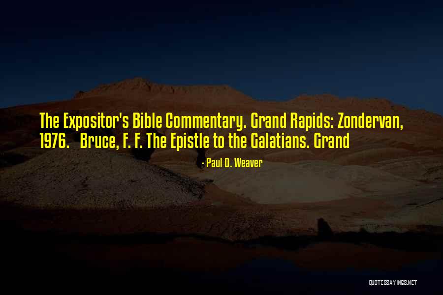 Grand Rapids Quotes By Paul D. Weaver Grand Rapids Quotes By Paul D. Weaver