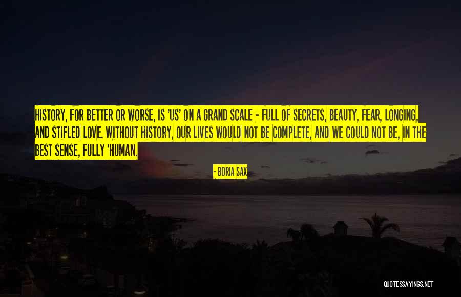 Grand Scale Quotes By Boria Sax Grand Scale Quotes By Boria Sax