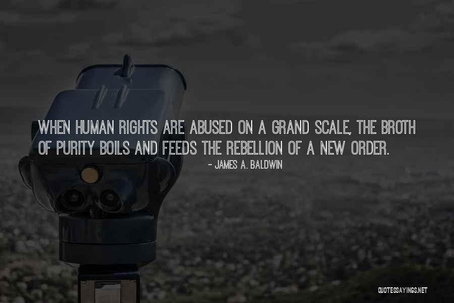 Grand Scale Quotes By James A. Baldwin Grand Scale Quotes By James A. Baldwin