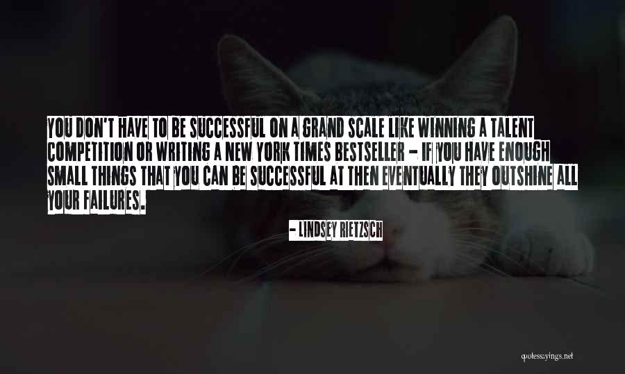 Grand Scale Quotes By Lindsey Rietzsch Grand Scale Quotes By Lindsey Rietzsch
