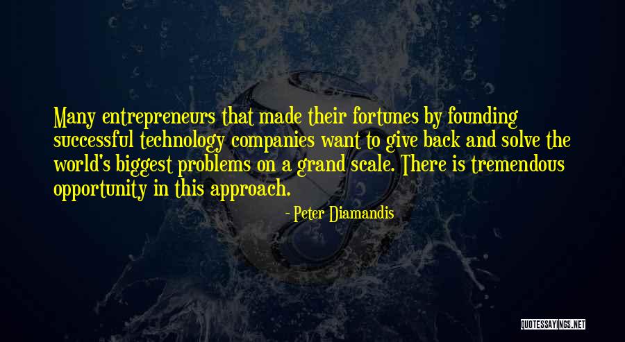 Grand Scale Quotes By Peter Diamandis Grand Scale Quotes By Peter Diamandis