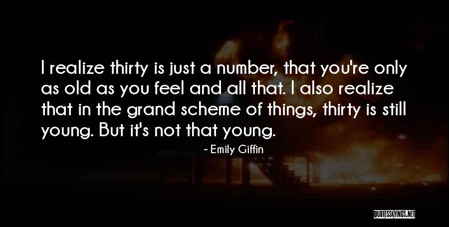 Grand Scheme Of Things Quotes By Emily Giffin Grand Scheme Of Things Quotes By Emily Giffin