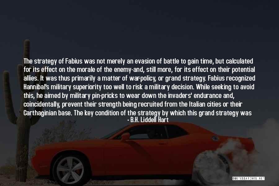 Grand Strategy Quotes By B.H. Liddell Hart Grand Strategy Quotes By B.H. Liddell Hart