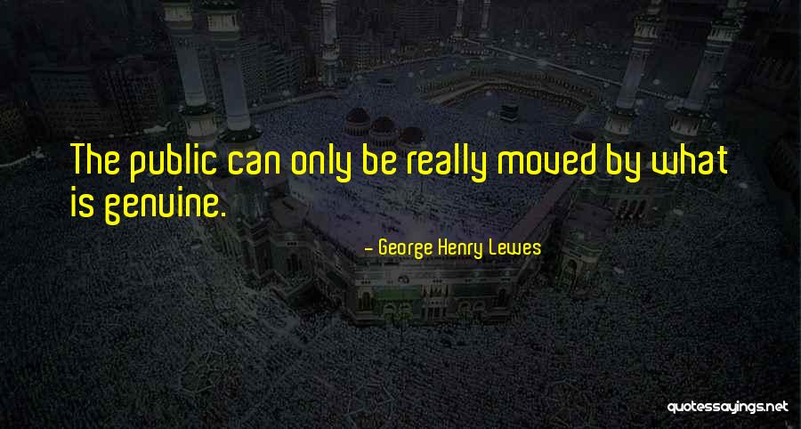 Grand Theft Auto Dj Hans Quotes By George Henry Lewes Grand Theft Auto Dj Hans Quotes By George Henry Lewes