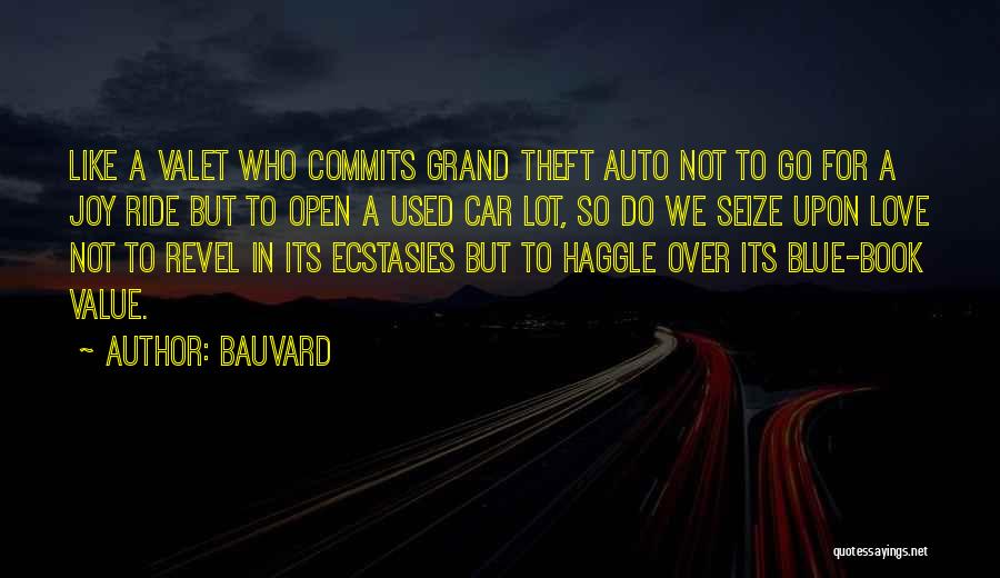 Grand Theft Auto Quotes By Bauvard