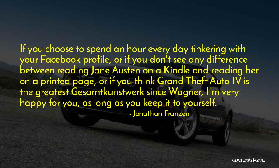 Grand Theft Auto V Quotes By Jonathan Franzen Grand Theft Auto V Quotes By Jonathan Franzen