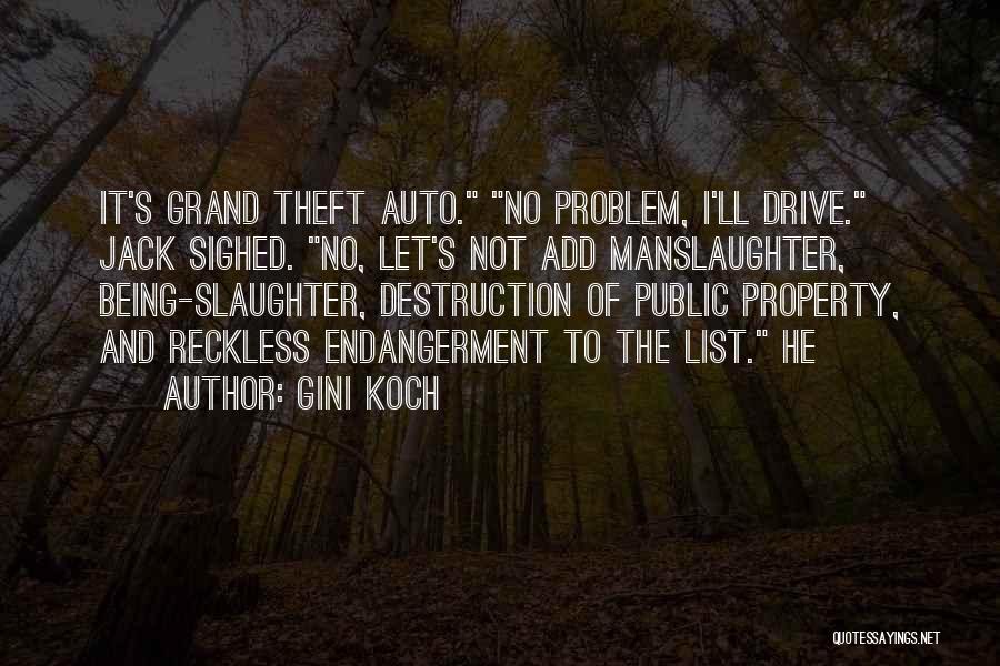Grand Theft Quotes By Gini Koch