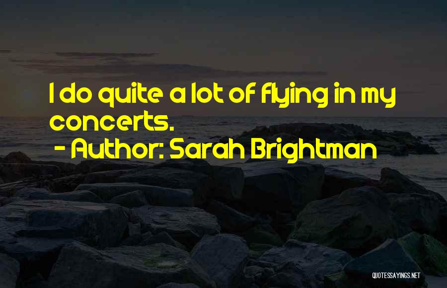 Grandad In Heaven Quotes By Sarah Brightman