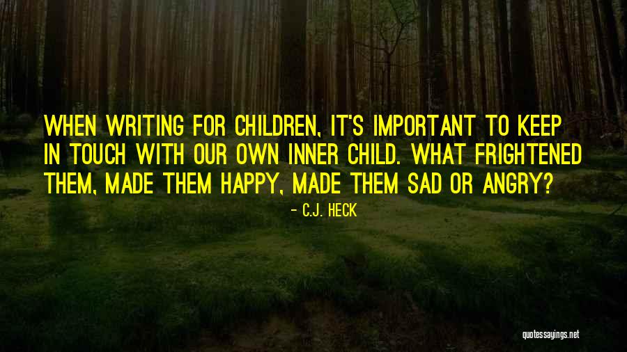 Grandaddy Quotes By C.J. Heck Grandaddy Quotes By C.J. Heck