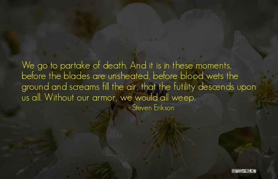 Grandchamp Law Quotes By Steven Erikson Grandchamp Law Quotes By Steven Erikson