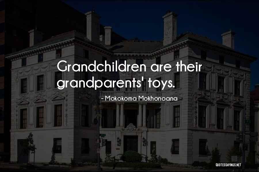 Grandchildren And Retirement Quotes By Mokokoma Mokhonoana Grandchildren And Retirement Quotes By Mokokoma Mokhonoana