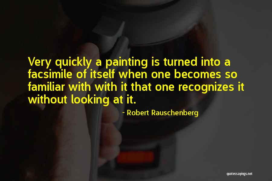 Grandchildren Experts Quotes By Robert Rauschenberg Grandchildren Experts Quotes By Robert Rauschenberg