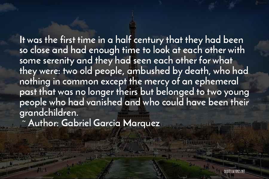 Grandchildren Growing Quotes By Gabriel Garcia Marquez