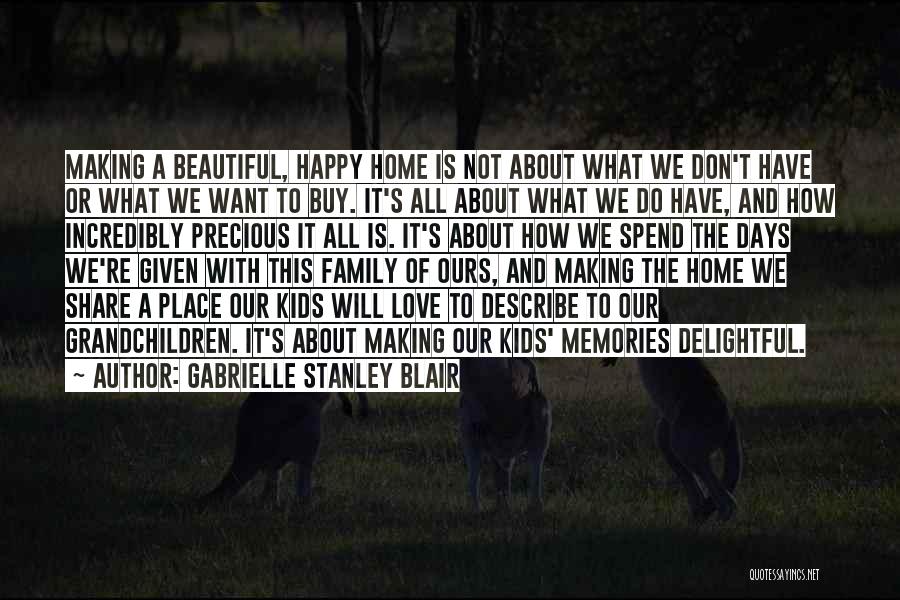 Grandchildren's Quotes By Gabrielle Stanley Blair