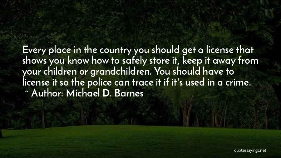 Grandchildren's Quotes By Michael D. Barnes