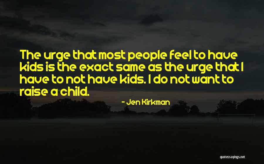 Granddaddys Skillet Quotes By Jen Kirkman Granddaddys Skillet Quotes By Jen Kirkman