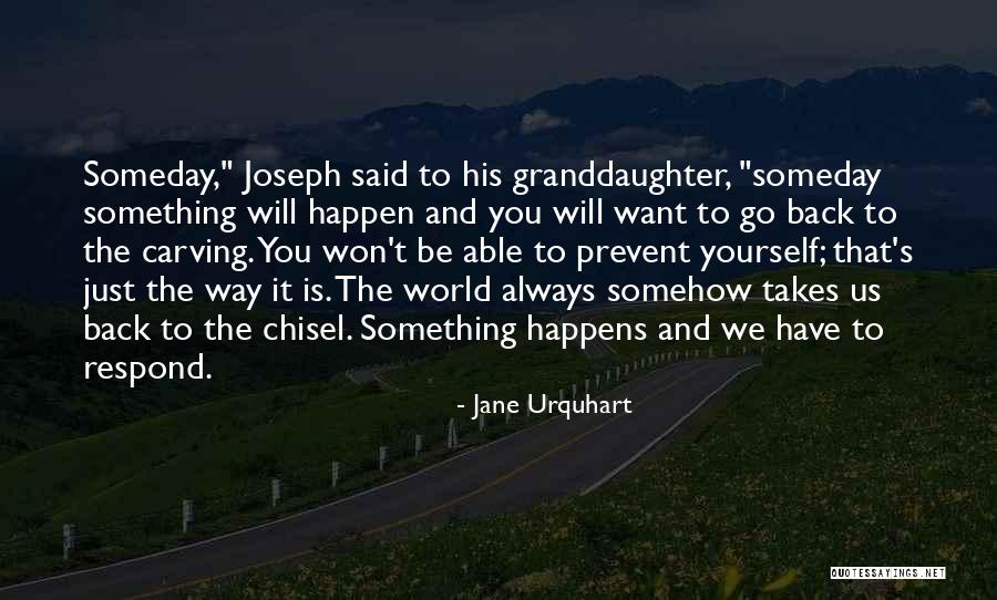 Granddaughter Quotes By Jane Urquhart Granddaughter Quotes By Jane Urquhart