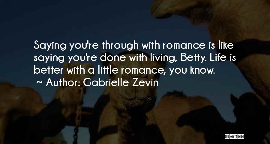 Granddaughters Quotes By Gabrielle Zevin