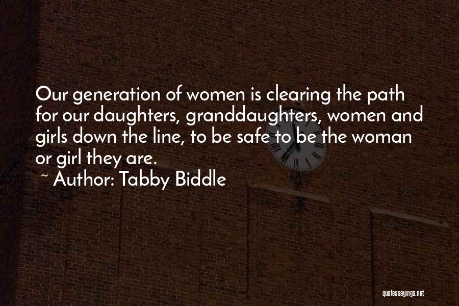 Granddaughters Quotes By Tabby Biddle