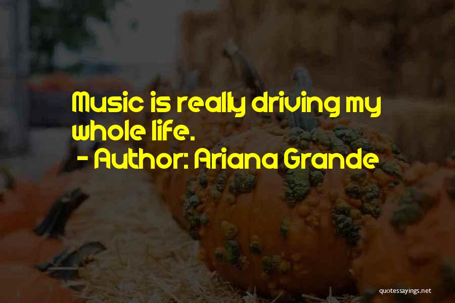 Grande Quotes By Ariana Grande