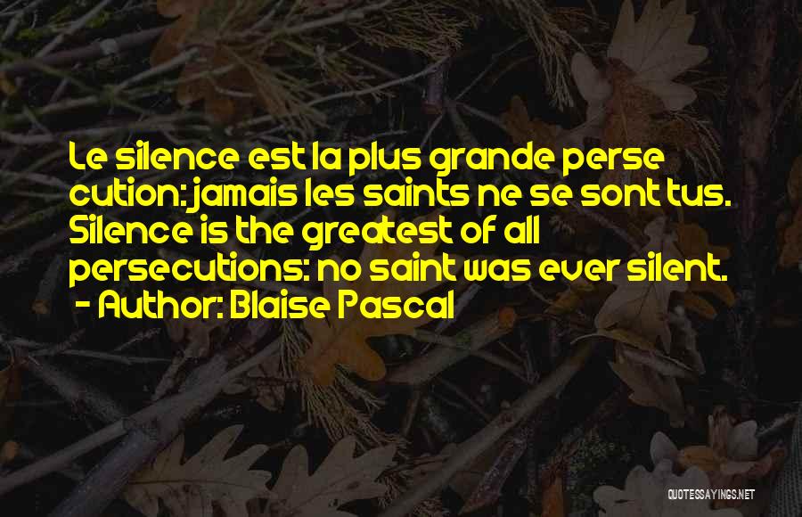 Grande Quotes By Blaise Pascal