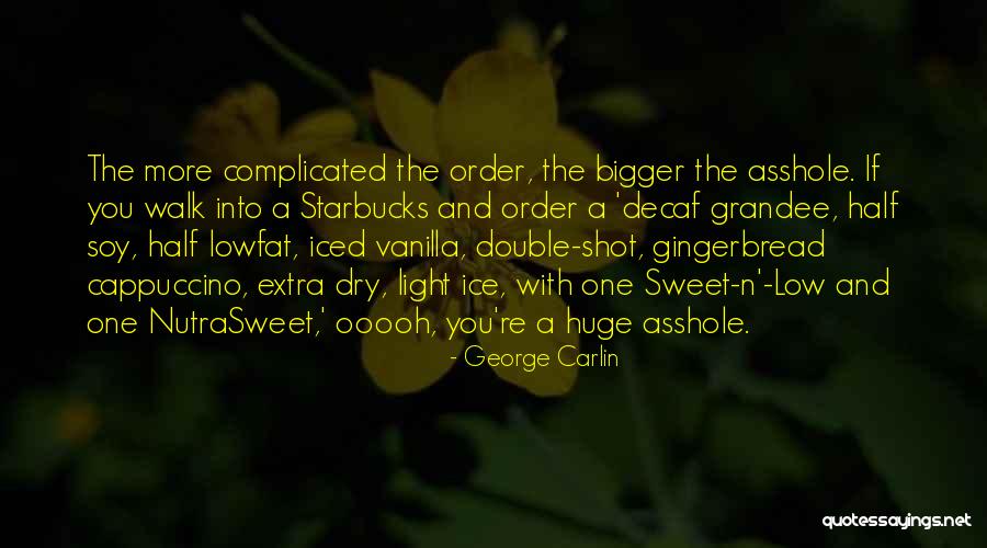 Grandee Quotes By George Carlin Grandee Quotes By George Carlin