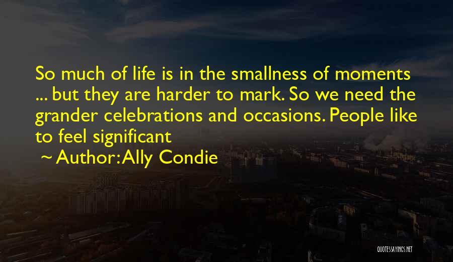 Grander Quotes By Ally Condie