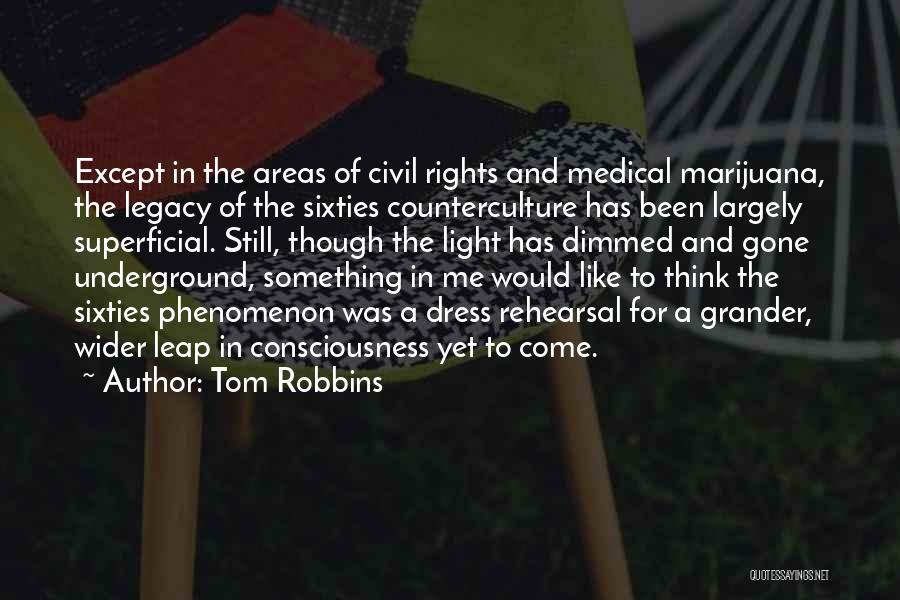 Grander Quotes By Tom Robbins