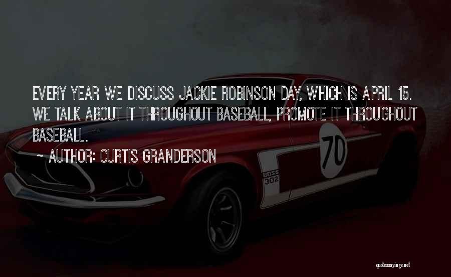 Granderson Quotes By Curtis Granderson