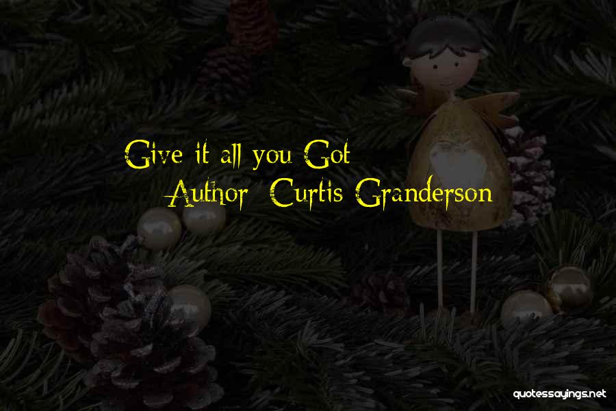 Granderson Quotes By Curtis Granderson