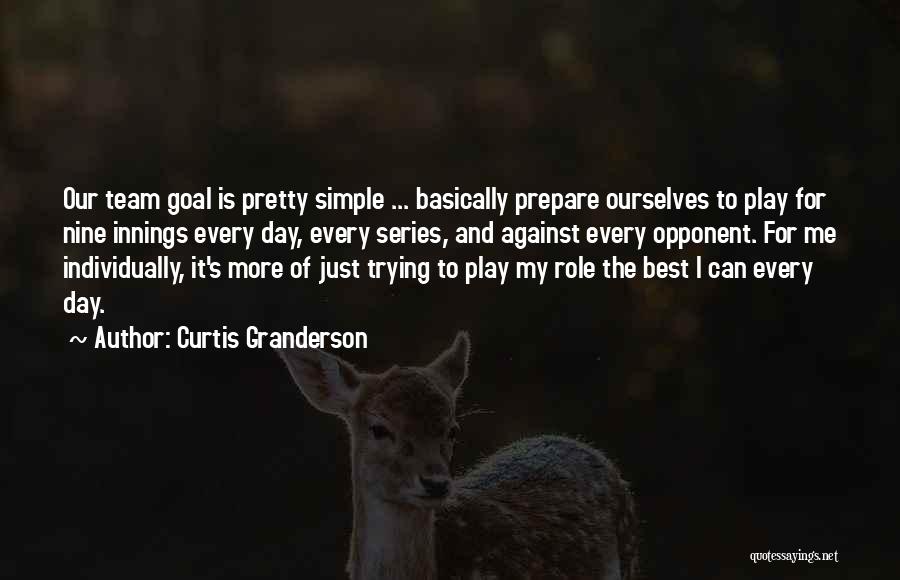 Granderson Quotes By Curtis Granderson